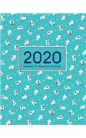 2020 Planner Weekly & Monthly 8.5x11 Inch: Dogs Routine One Year Weekly and Monthly Planner + Calendar Views