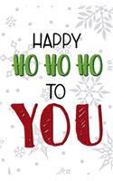 Happy Ho Ho Ho To You