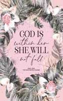 God is Within Her She Will Not Fall, Psalm 46