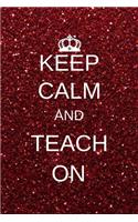 Keep calm and teach on