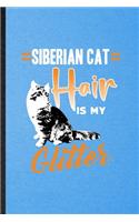 Siberian Cat Hair Is My Glitter