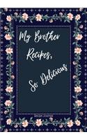 My Brother Recipes So Delicious