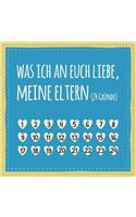 Was ich an euch liebe, meine Eltern (24 Gründe)