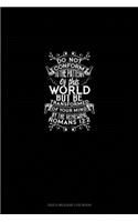 Do Not Conform to the Pattern of this World, But Be Transformed by the Renewing of Your Mind - Romans 12: 2: Gas & Mileage Log Book(50 Gas & Mileage Log Book)