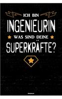 Ich bin Ingenieurin was sind deine Superkräfte? Notizbuch