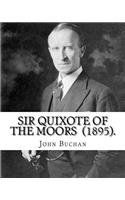 Sir Quixote of the Moors (1895). By