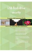 USB flash drive security: Complete Self-Assessment Guide