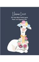 Llama Love: 2019 Daily Weekly Monthly Agenda Planner and Engagement Book