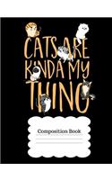 Cats Are Kinda My Thing