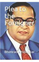 Plea to the Foreigner