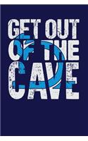 Get Out of The Cave: Dark Blue, White & Blue Design, Blank College Ruled Line Paper Journal Notebook for Project Managers and Their Families. (Agile and Scrum 6 x 9 inch