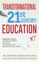 TRANSFORMATIONAL 21st Century EDUCATION