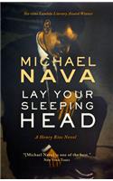 Lay Your Sleeping Head