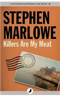 Killers Are My Meat