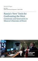 Russia's 'New' Tools for Confronting the West