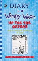 Diary o a Wimpy Wean: Up Tae the Oxters