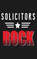 Solicitors Rock: Solicitor Job & Student Appreciation Blank Line Notebook (8.5 X 11 - 110 Blank Pages)