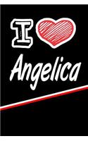 I Love Angelica: Blank Recipe Cookbook 120 Pages 6x9