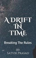 A Drift in Time