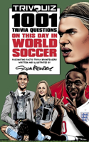 Trivquiz World Soccer on This Day: 1001 Questions