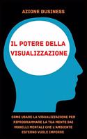 Il Potere Della Visualizzazione
