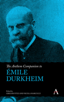 Anthem Companion to Émile Durkheim