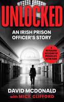 Unlocked: An Irish Prison Officer’s Story