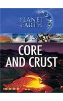 Planet Earth: Core and Crust