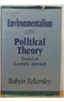 Environmentalism And Political Theory