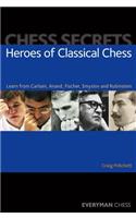 Chess Secrets: Heroes of Classical Chess