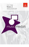 Music Medals Brass 2 Options Practice Book