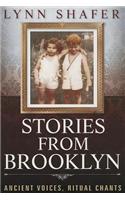 Stories from Brooklyn: Ancient Voices, Ritual Chants