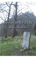 Spirits in the Field