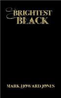 Brightest Black