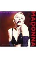 Madonna: Illustrated Biography