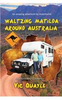 Waltzing Matilda Around Australia