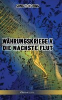 Währungskrieg V