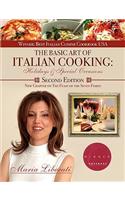 The Basic Art of Italian Cooking: Holidays & Special Occasions-2nd Edition