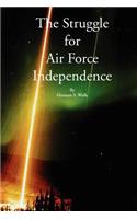 Struggle for Air Force Independence