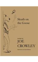 Sleuth on the Goose