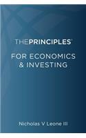 The Principles for Economics & Investing