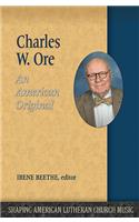 Charles W. Ore