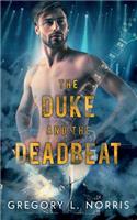 Duke and the Deadbeat