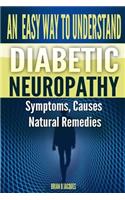 An Easy Way To Understand Diabetic Neuropathy