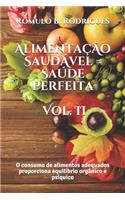 Alimentaçao Saudavel = Saude Perfeita - Vol. II