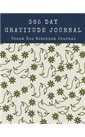 365 Day Gratitude Journal: Thank You Notebook Journal