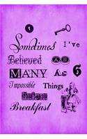 Alice in Wonderland Vintage Bullet Dot Grid Journal - Sometimes I Have Believed As Many As Six Impossible Things Before Breakfast (Purple)