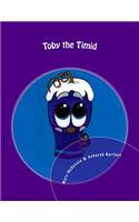Toby the Timid