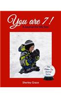 You are 7! A Journal For My Son