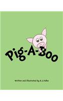 Pig-A-Boo